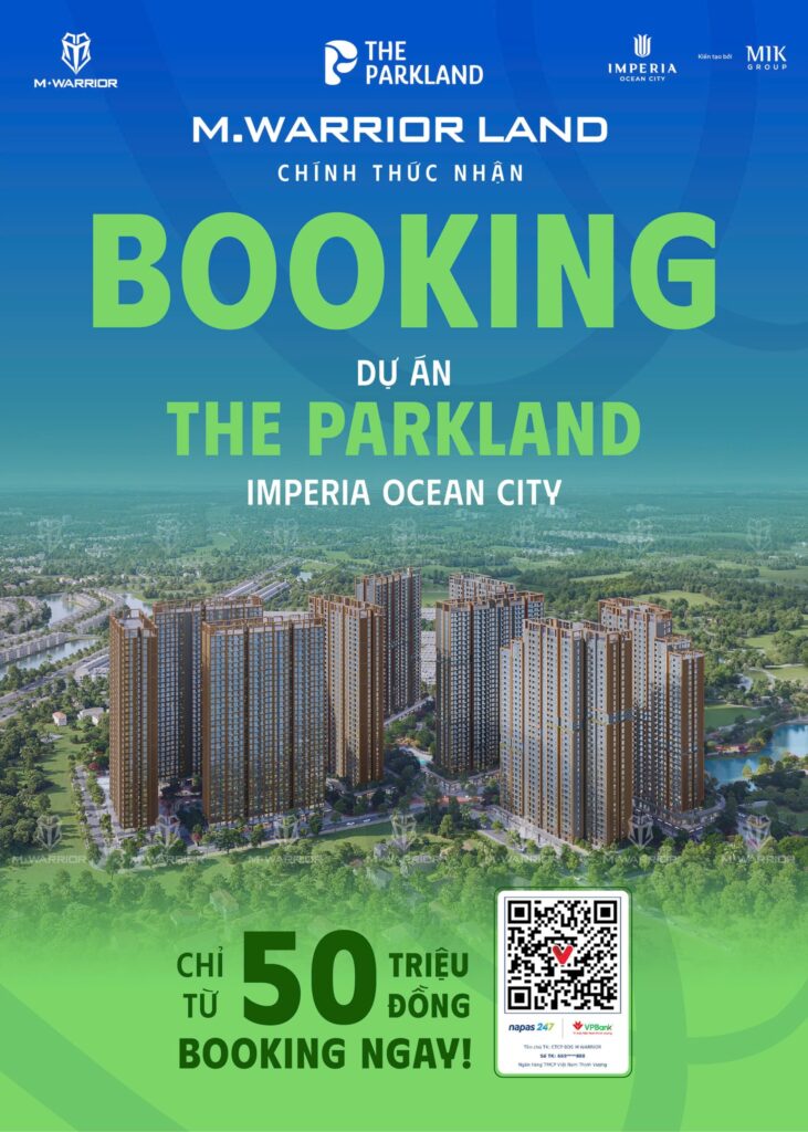 M.WARRIOR CHÍNH THỨC NHẬN BOOKING SIÊU PHẨM XANH: THE PARKLAND – IMPERIA OCEAN CITY